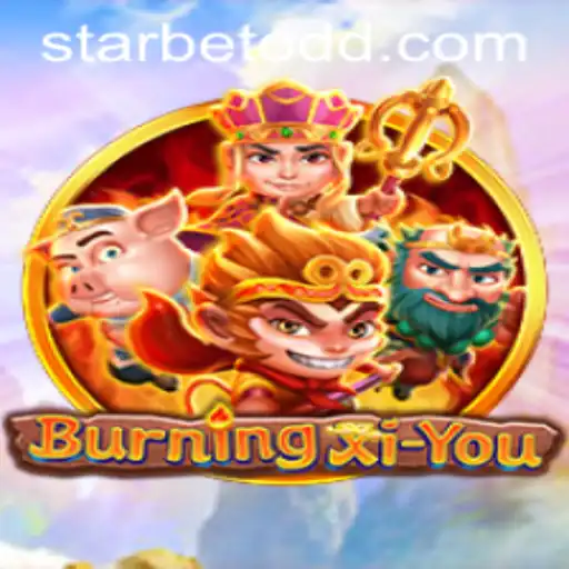 The Exciting World of BurningXiYou and the Role of Starbet